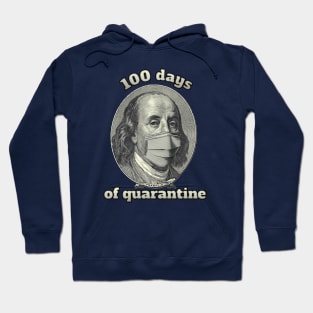 100 days of quarantine Hoodie